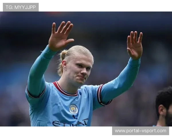 哈兰德连续4轮无运动战进球，曼城争冠遇阻